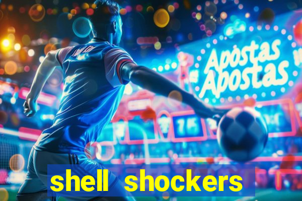 shell shockers unblocked links